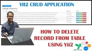 How to Delete a Record from Database using PHP Yii2 Framework Part-7