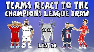 🏆TEAMS REACT - Champions League Last 16 Draw 22/23🏆 (Champions League Parody)