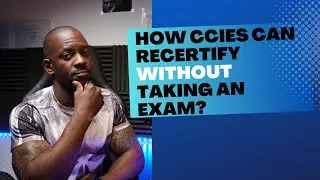 Everything You Need to Know About CCIE Recertification Without Passing an Exam