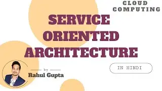Service Oriented Architecture | SOA In Cloud Computing | soa architecture