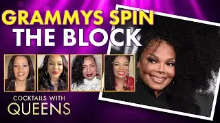 Janet Jackson Rejects The Grammys | Cocktails with Queens