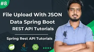 #8 Image Upload with JSON Data Spring Boot Rest API Tutorials | Spring Boot Rest Tutorials