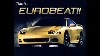 This is... EUROBEAT // Eurobeat mini mix