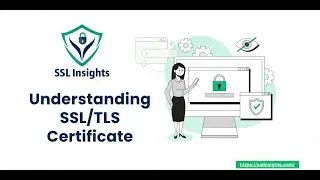 What is an SSL/TLS Certificate: Understanding SSL Certificates