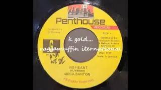 Mega Banton - No Heart - Penthouse 7" - 1997