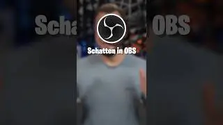 So einfach könnt ihr in OBS Studio einen Schatten für Quellen einstellen