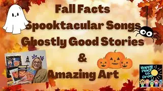 Spooktackular Stories, Songs, Art and Fall Favorites @happyplacetogrow