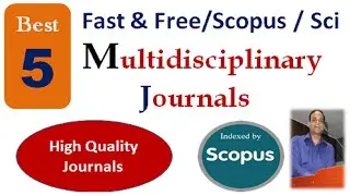 Multidisciplinary SCOPUS Journals || High Quality Journals