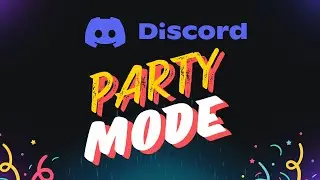 How To Enable Discord Party Mode FOREVER 🎉