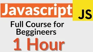 JavaScript Full Course for Beginners in 1 Hour | Learn JavaScript in 1 Hour