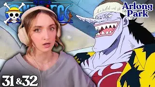ARLONG PARK! | ONE PIECE | Episode 31-32 Reaction & Discussion