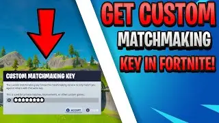*NEW* How To Get A Custom Matchmaking Key In Fortnite! (GET A SUPPORT-A-CREATOR CODE TOO!)