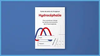 Découvrez la carte de soins et d'urgence hydrocéphalie
