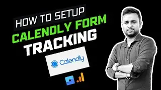 Calendly Form Tracking with GA4 & Facebook Meta Pixel to Google Tag Manager Video 2024 |Pappu Mollik