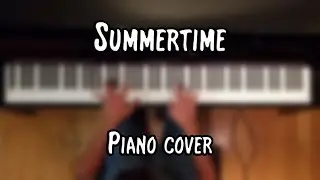 Janis Joplin - Summertime (piano cover & free sheet music)