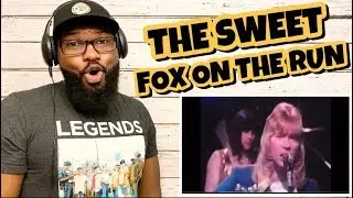 Sweet - Fox On The Run | REACTION