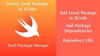 Swift Package Manager : Add Packages Locally in Xcode | Add Dependencies & Use  | Repository URL