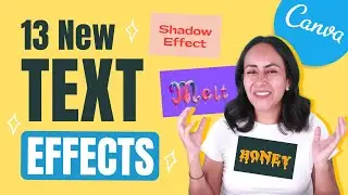 Text Editing in Canva: 13 Amazing Text Effects to go WOW!