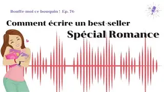 Comment écrire une bonne romance ?