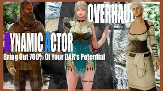 Unleash the Power of DAR: The Best Way to Use DAR to Make Skyrim's Actors More Immersive and Diverse