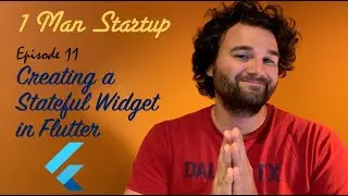 (Ep 11) Flutter Basics: How to Create a Stateful Widget and Infinitely Scrolling List in Flutter