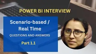 1.1 Power BI Interview Questions and Answers | Power BI Interview  