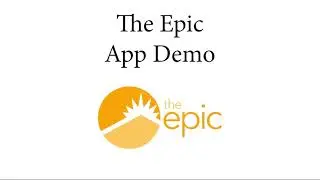 Epic App Demo