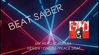 Beat Saber: My Hero Academia Kenshi Yonezu - 