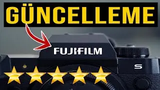 FujFilm XH2, XH2S, XT-5 XS-20 DEV GÜNCELLEME! | Fujifilm Güncelleme nasıl yapılır?