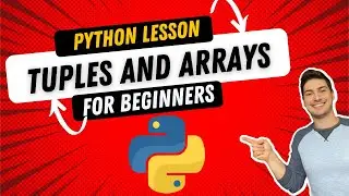 How to Use Tuples, Arrays and Imported Modules in Python! Beginner Lesson