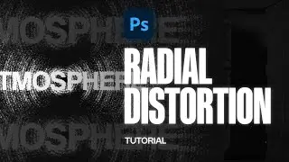 How to Create Radial Distortion Effect for Your Text in Photoshop