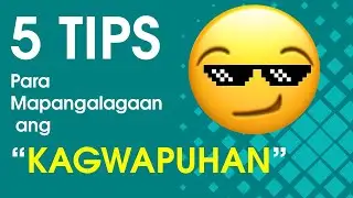 5 Tips para Mapangalagaan ang "KAGWAPUHAN"