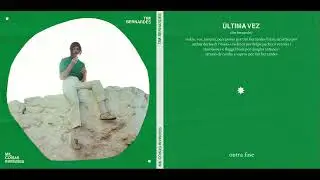 Tim Bernardes - Última Vez (Audio Oficial + Lyrics)