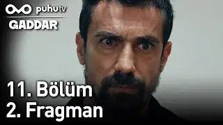 Gaddar 11. Bölüm 2. Fragman