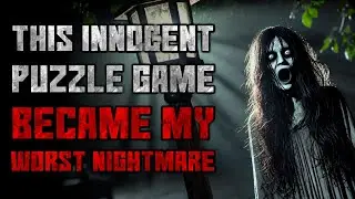 "This Innocent Puzzle Game Became My Worst Nightmare" Creepypasta | r/NoSleep