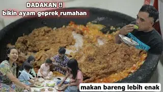 Dadakan !! Bikin ayam geprek rumahan makan bareng ponakan