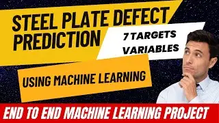 Steel Plate Defect Prediction Using Machine Learning | Multi Target Classification | End To End ML