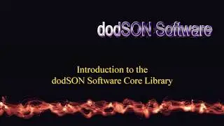 Introduction to the dodSON Software Core Library