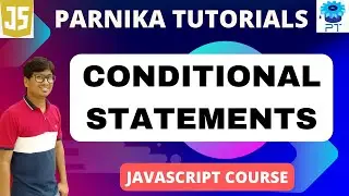 Conditional Statements in JavaScript |  IF, IF-ELSE, ELSE-IF, Switch Statement in JavaScript