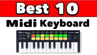 Best Midi Keyboard Controller for Beginners | 10 Best Midi Keyboard under 100