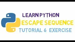 #6 Python Tutorial | Python Tutorials For Beginners | Escape Sequence Exercise (HINDI)