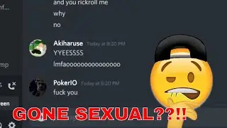 Rickrolling My Discord Friend (Gone Sexual?)