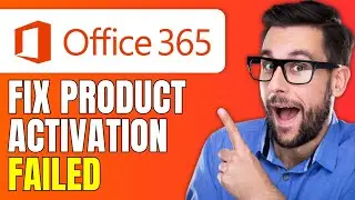 FIX: This copy of Microsoft office is not activated - Product Activation Failed in Ms Office & 365