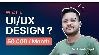 What is UI/UX Design in Hindi | 2023 UX Salaries in India | UX for beginners | Venkatesh Nayak