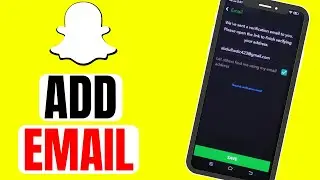 How to add Email on Snapchat