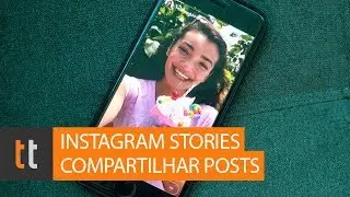 Instagram: como compartilhar posts de amigos no Stories
