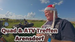 Quad & ATV Treffen Arensdorf * geil wars 👍