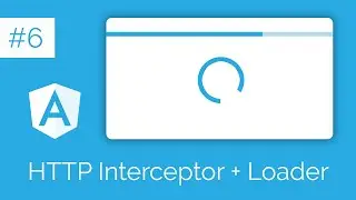 HTTP Interceptor + Material Progress Loader | The best use case explained in Angular | Service calls