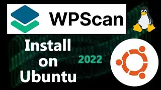 How to Install Wpscan on Ubuntu Based System 2022