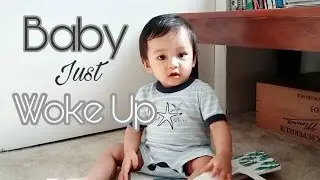 Baby Just Woke Up